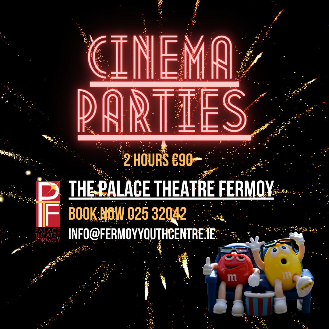 cinema parties fermoy youth centre