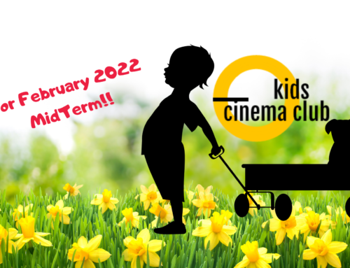 Kids Cinema Club – February 2022!