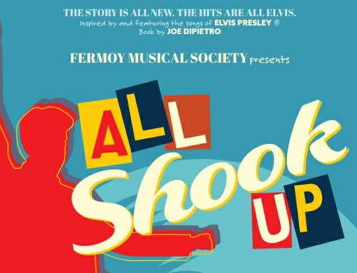 Fermoy Musical Society presents “ALL SHOOK UP”